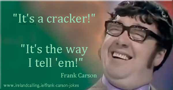 w-11_6_1926-born_Frank-carson-Its-a-cracker-and-Its-the-way-I-tell-em-600-.jpg